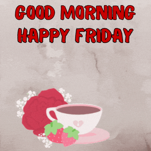 Best Good Morning Friday GIF Images - Mk GIFs.com